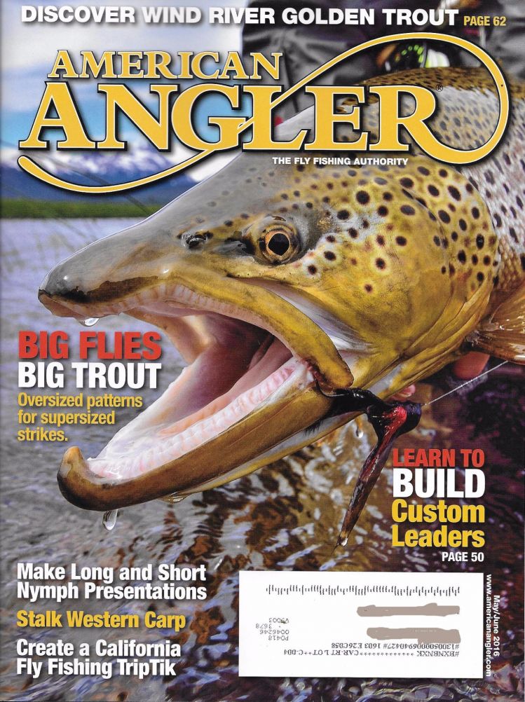 Check out my latest (published) story in the current issue of American Angler.